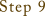 step9